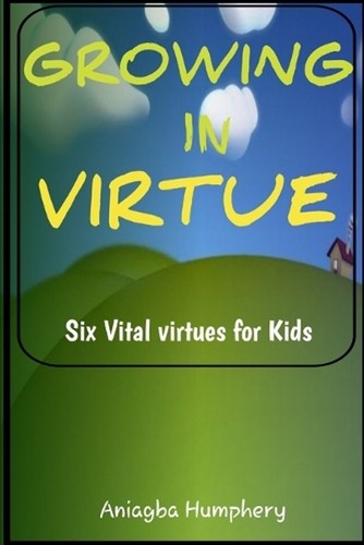 Growing virtue 6 vital - 6,