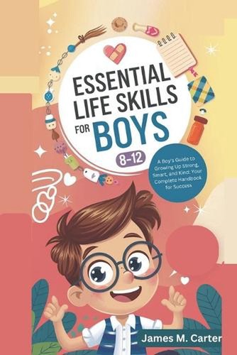Essential life skills for boys - skills,